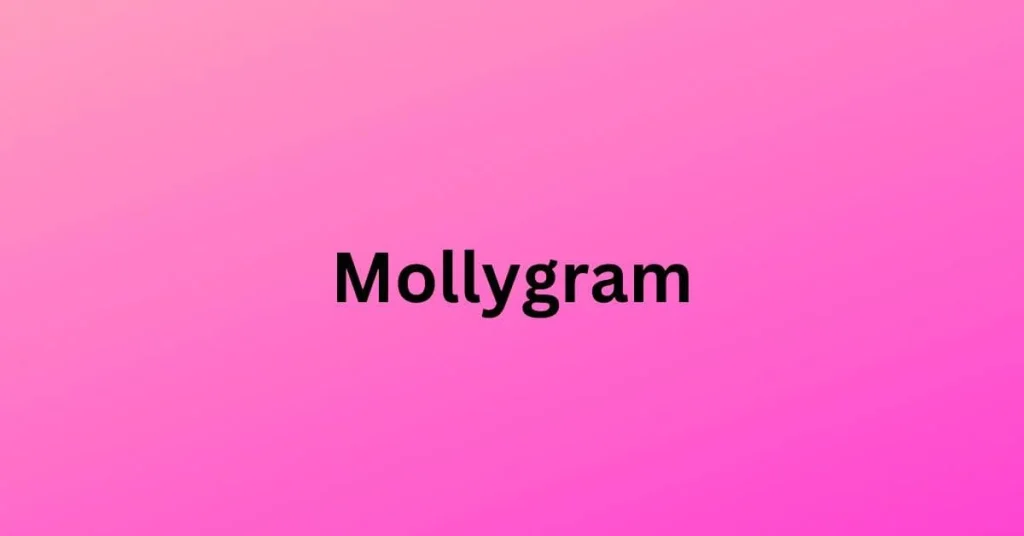 Mollygram